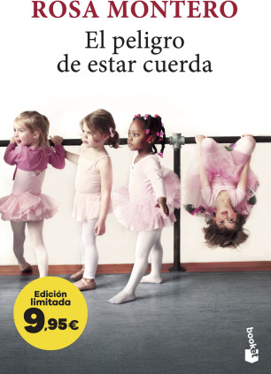 El peligro de estar cuerda