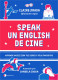 SPEAK UN ENGLISH DE CINE