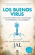 LOS BUENOS VIRUS