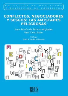 Conflictos, negociadores y sesgos: las amistades peligrosas