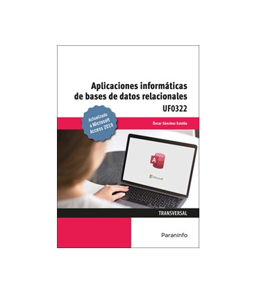 Aplicaciones informáticas de bases de datos relacionales. Microsoft Access 2019