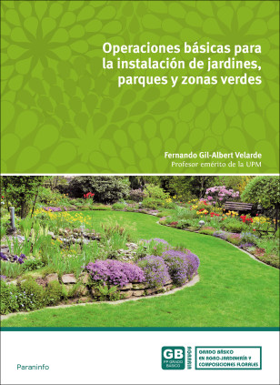 Operaciones básicas en instalación de jardines, parques y zonas verdes