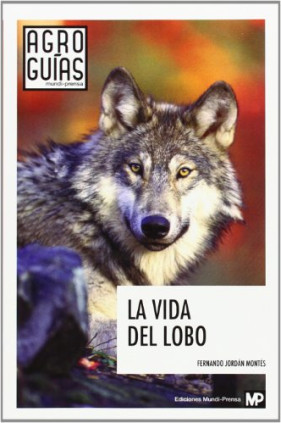 La vida del lobo
