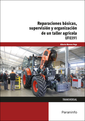 Reparaciones básicas, supervisión y organización de un taller
