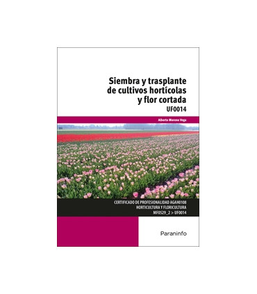 Siembra y trasplante de cultivos hortícolas y flor cortada