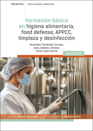 INAD016PO Formación básica en higiene alimentaria: food defense, APPCC, limpieza y desinfección