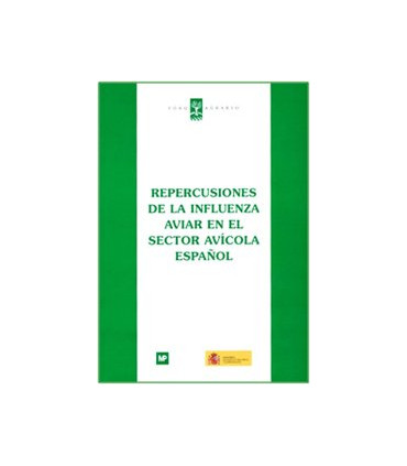 Repercusiones de la influencia aviar en el sector avícola español