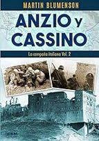 ANZIO Y CASSINO CAMPAÑA ITALIANA VOL 2