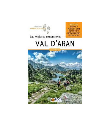 VAL D'ARAN - LAS MEJORES EXCURSIONES