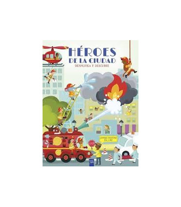 Despliega y descubre. Héroes de la ciudad