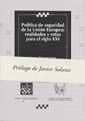 Política de seguridad de la Unión Europea: realidades y retos para el siglo XXI