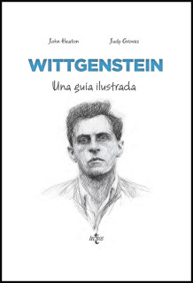 WITTGENSTEIN UNA GUIA ILUSTRADA