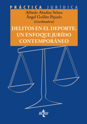Delitos en el Deporte. Un enfoque jurídico contemporáneo