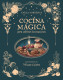 COCINA MAGICA PARA CELEBRAR
