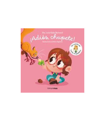 ADIOS CHUPETE