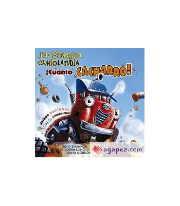 CUANTO CACHARRO. CAMIOLANDIA