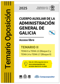 TEMARIO: Cuerpo auxiliar de la Administración general de Galicia. 2025. TOMO II