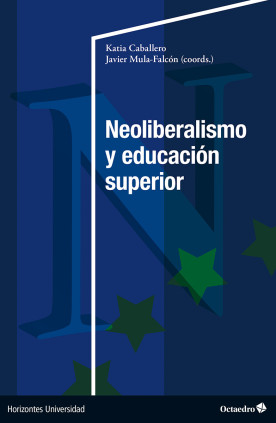Neoliberalismo y educación superior