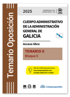 TEMARIO: Cuerpo administrativo de la Administración general de Galicia. 2025. TOMO II
