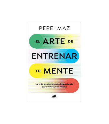 ARTE DE ENTRENAR TU MENTE, EL