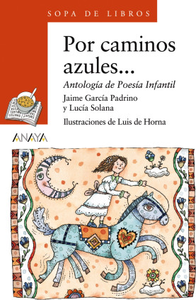 POR CAMINOS AZULES ANTOLOGIA POESIA INFA