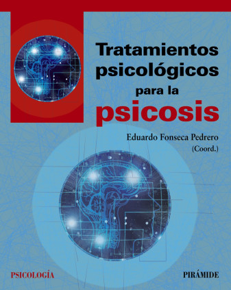 TRATAMIENTOS PSICOLOGICOS PSICOSIS