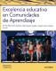 EXCELENCIA EDUCATIVA EN COMUNIDADES DE A
