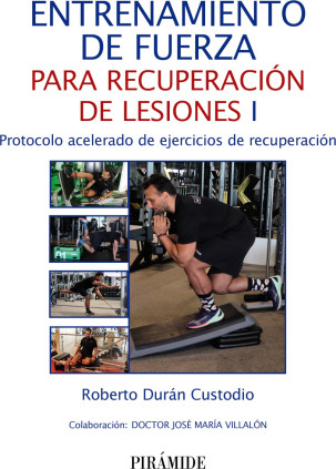 Entrenamiento de fuerza para recuperación de lesiones I