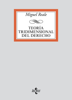 TEORIA TRIDIMENSIONAL DEL DERECHO