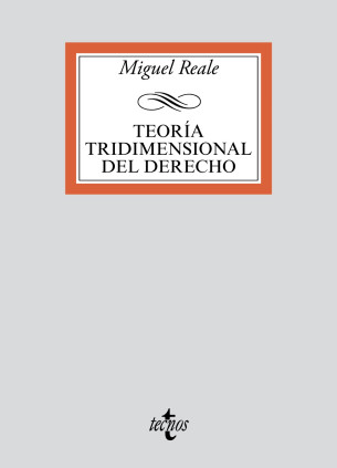 TEORIA TRIDIMENSIONAL DEL DERECHO