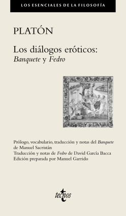 LOS DIALOGOS EROTICOS: BANQUETE Y FEDRO