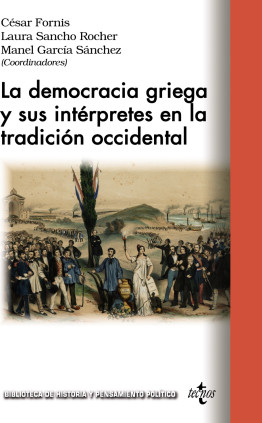 LA DEMOCRACIA GRIEGA Y SUS INTERPRETES