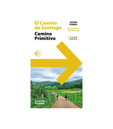 EL CAMINO DE SANTIAGO CAMINO PRIMITIVO