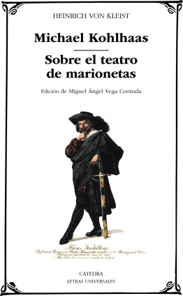 MICHAEL KOHLHAAS SOBRE EL TEATRO  DE MA