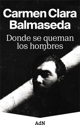 Donde se queman los hombres