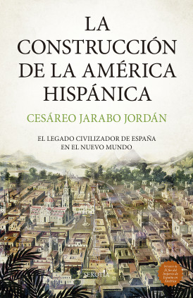 LA CONSTRUCCION DE LA AMERICA HISPANICA