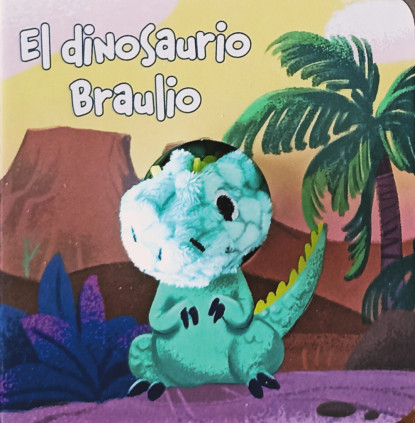 EL DINOSAURIO BRAULIO