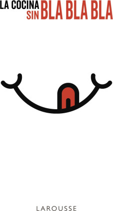 LA COCINA SIN BLA, BLA,