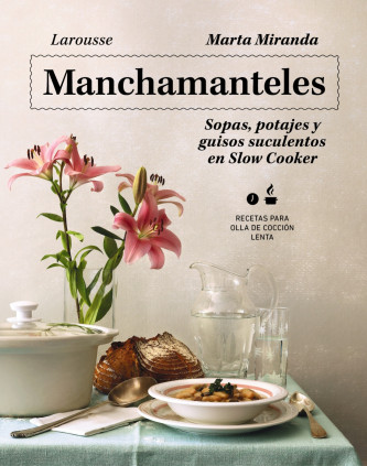 MANCHAMANTELES.SOPAS,POTAJES