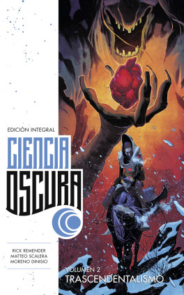 CIENCIA OSCURA EDICIÓN INTEGRAL 2. TRASCENDENTALISMO