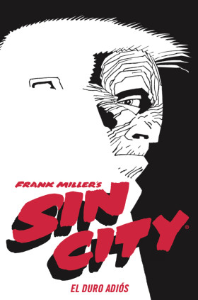 SIN CITY 01. EL DURO ADIÓS (EDICIÓN DE LUJO)