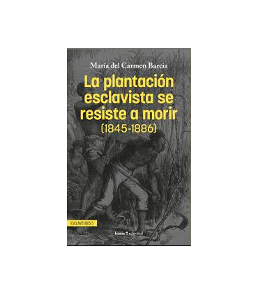 LA PLANTACION ESCLAVISTA SE RESISTE A MO