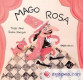 MAGO ROSA