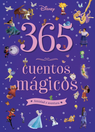 365 CUENTOS MAGICOS. AMISTAD Y AVENTURA