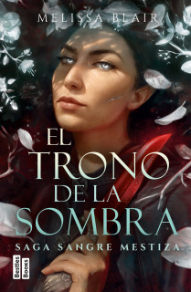 EL TRONO DE LA SOMBRA SERIE SANGRE MEST