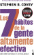 Los 7 hábitos de la gente altamente efectiva