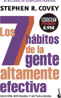 Los 7 hábitos de la gente altamente efectiva