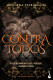 CONTRA TODOS (BECADOS Y DIOSES, 1)