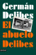 EL ABUELO DELIBES