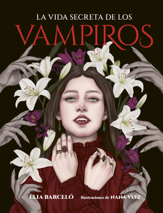 LA VIDA SECRETA DE LOS VAMPIROS
